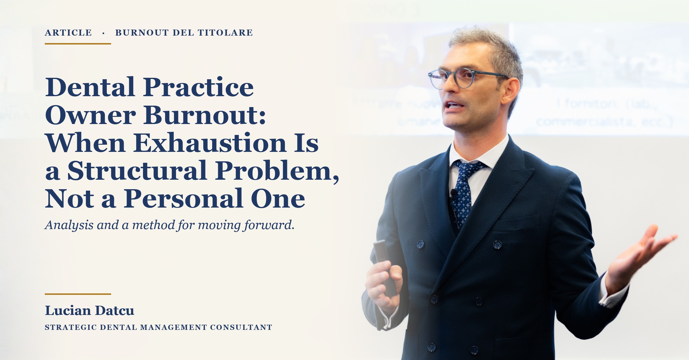 Dental Practice Owner Burnout: When Exhaustion Is a Structural Problem, Not a Personal One
