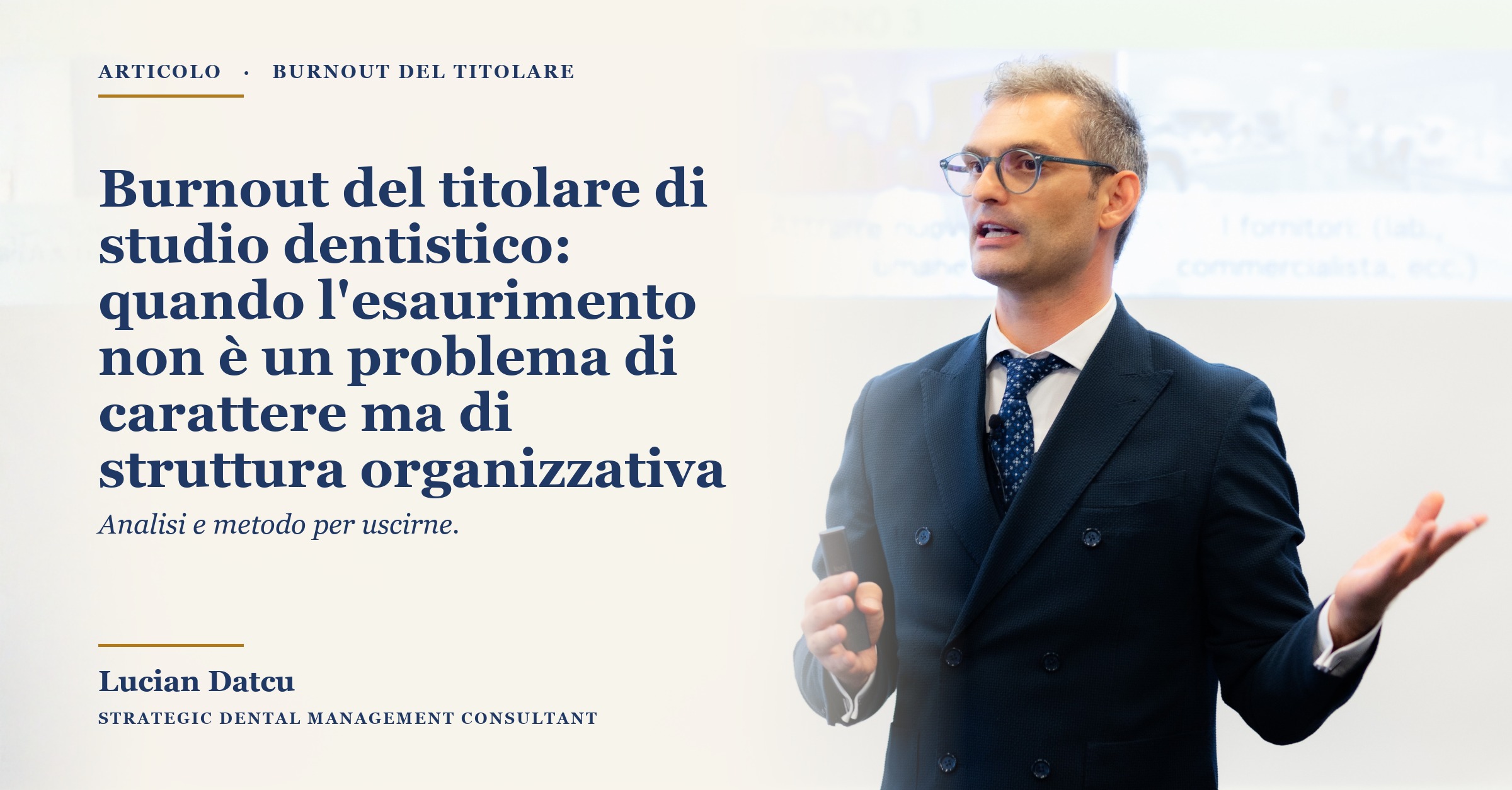 Burnout del titolare di studio dentistico: quando l'esaurimento non è un problema di carattere ma di struttura organizzativa