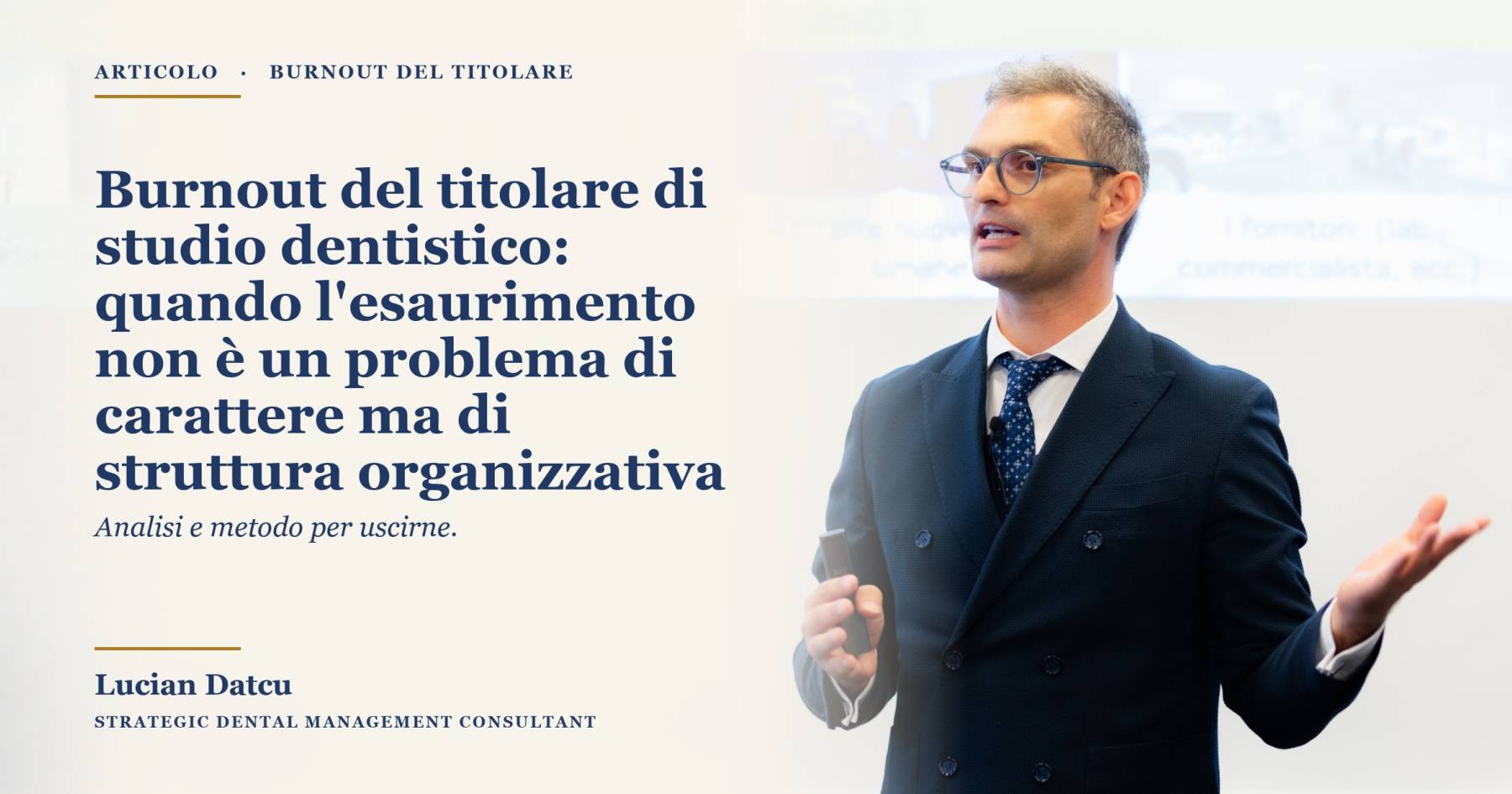 Burnout del titolare di studio dentistico: quando l'esaurimento non è un problema di carattere ma di struttura organizzativa