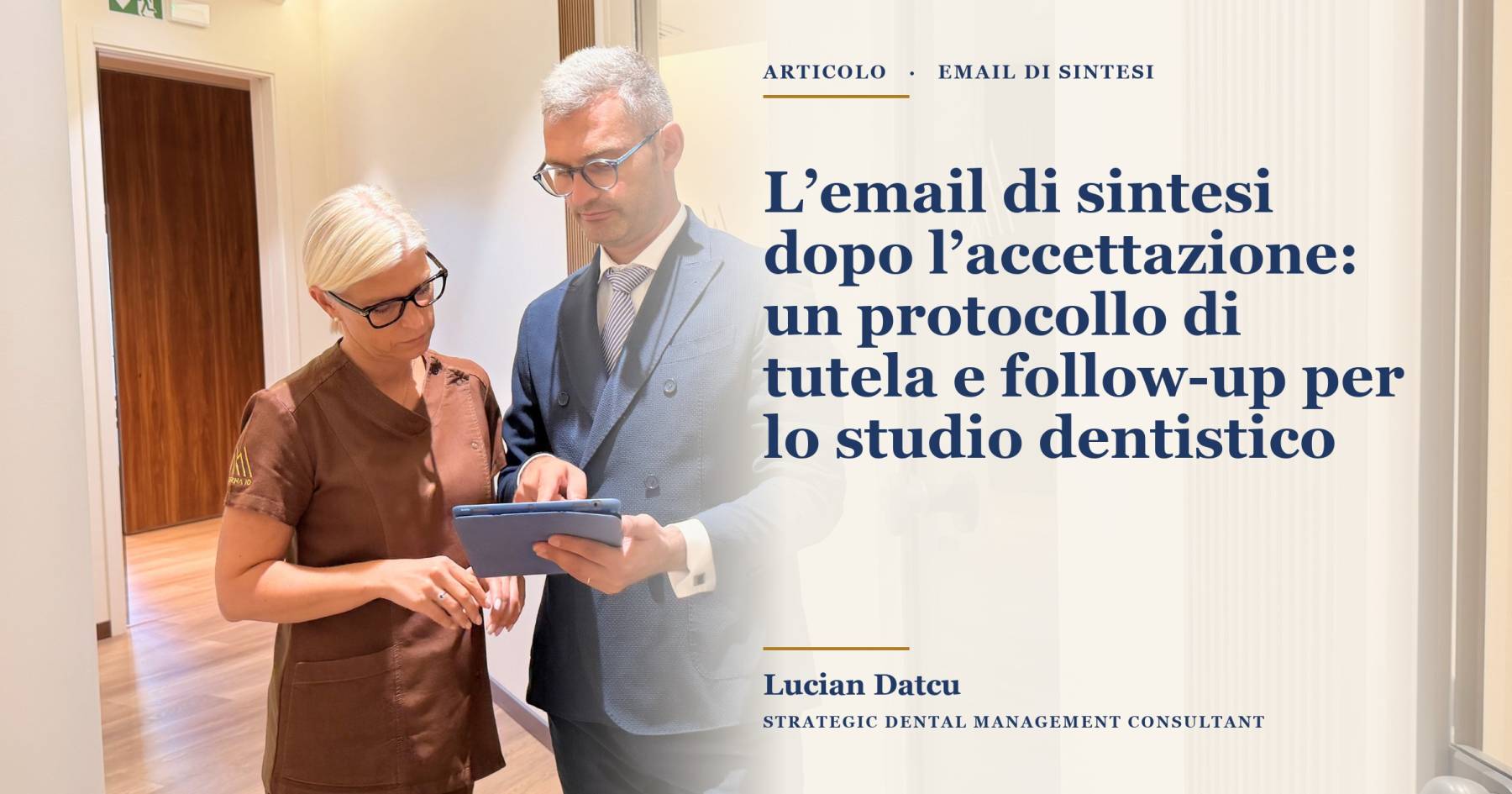 L’email di sintesi dopo l’accettazione: un protocollo di tutela e follow-up per lo studio dentistico