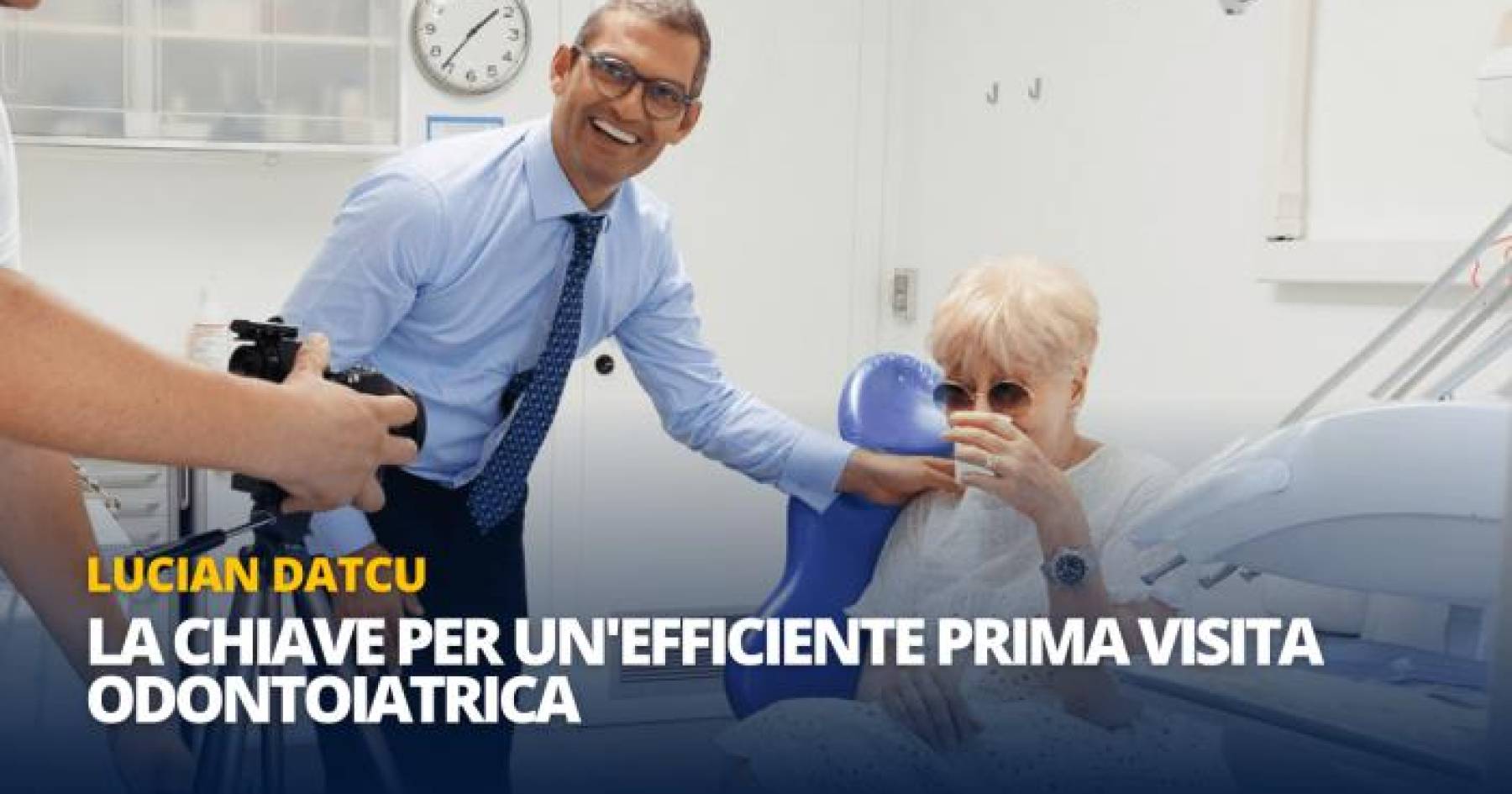 Parte 1: La Chiave per un'Efficiente Prima Visita Odontoiatrica: Creare Connessioni con il paziente.